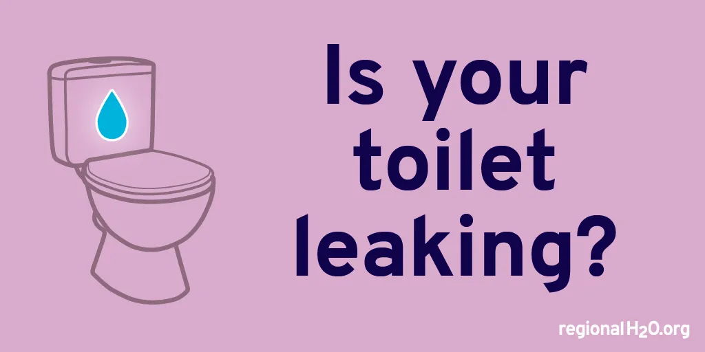 Illustration of a toilet with a water droplet on the tank next to the text, “Is your toilet leaking?”