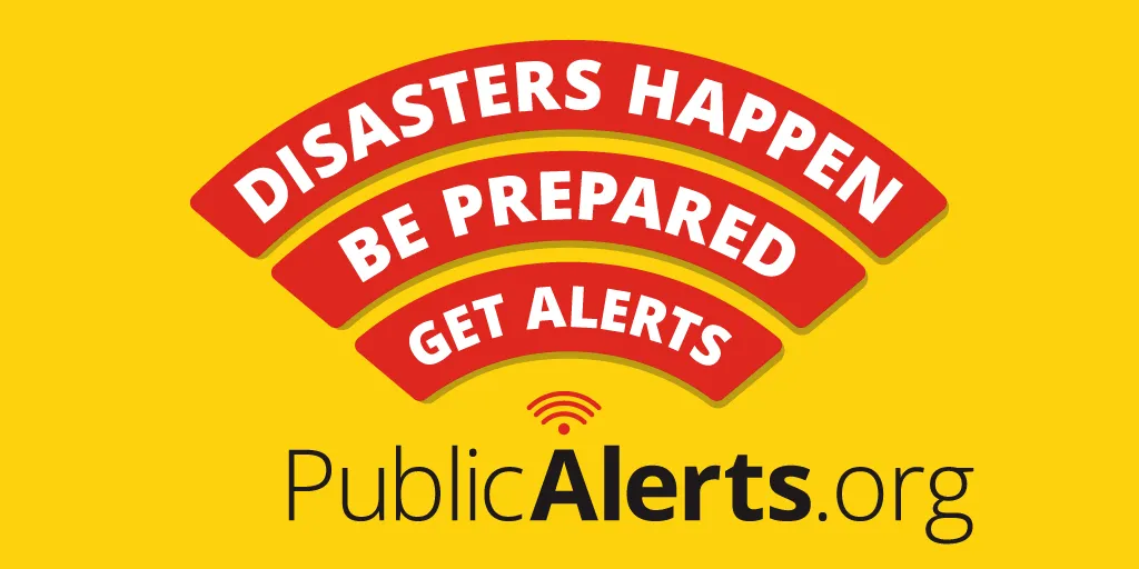 PublicAlerts.org red fan logo with the text, “Disasters happen. Be prepared. Get alerts.” against a yellow background.