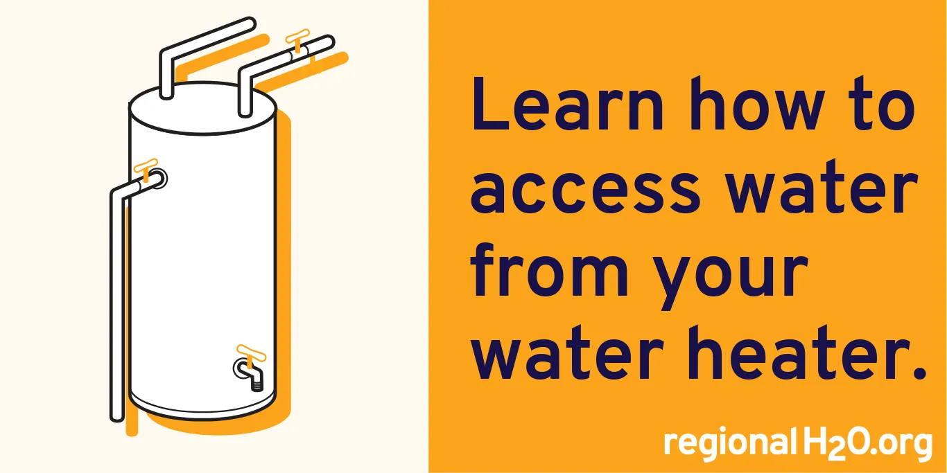 Illustration of a water heater next to text, “Learn how to access water from your water heater. regionalH2O.org”
