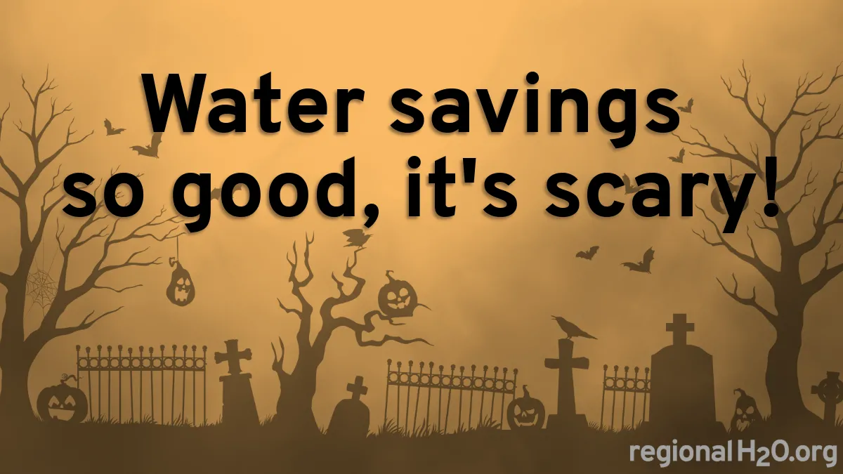 Illustration of a spooky scene with dead trees, bats, and jack-o-lanterns in the background with text overlaid, “Water savings so good, it’s scary!”